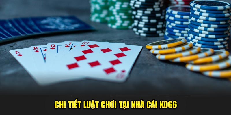 Chi tiết luật chơi tựa game đình đám tại nhà cái Ko66
