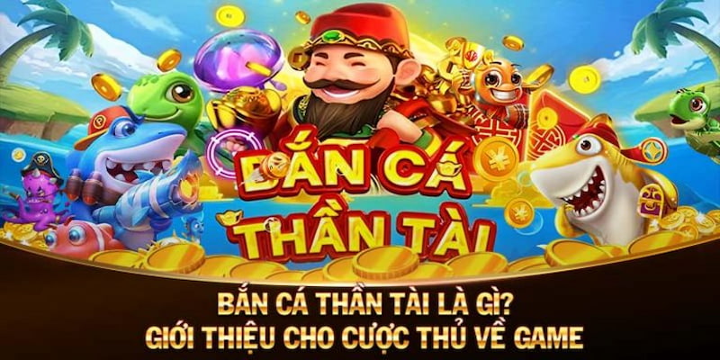 Tổng quan về bắn cá hấp dẫn tại nhà cái cá cược
