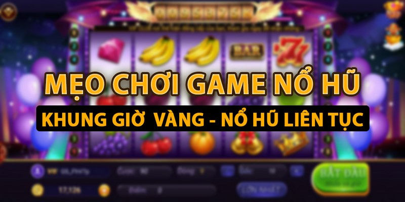 Game Nổ Hũ Tặng Tiền Khởi Nghiệp - Chơi Vui Thưởng Lớn